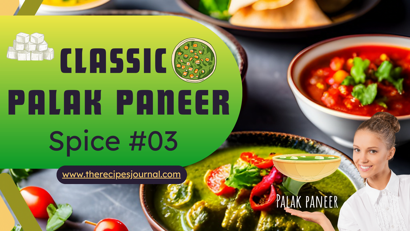 Classic Palak Paneer : Spice #03