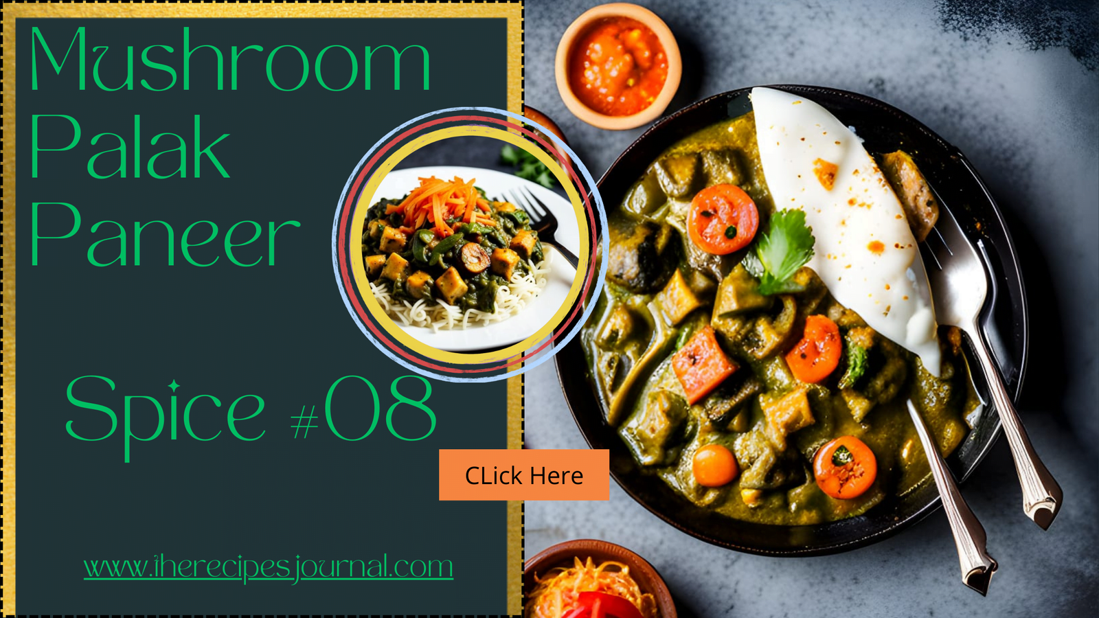 Mushroom Palak Paneer : Spice #08