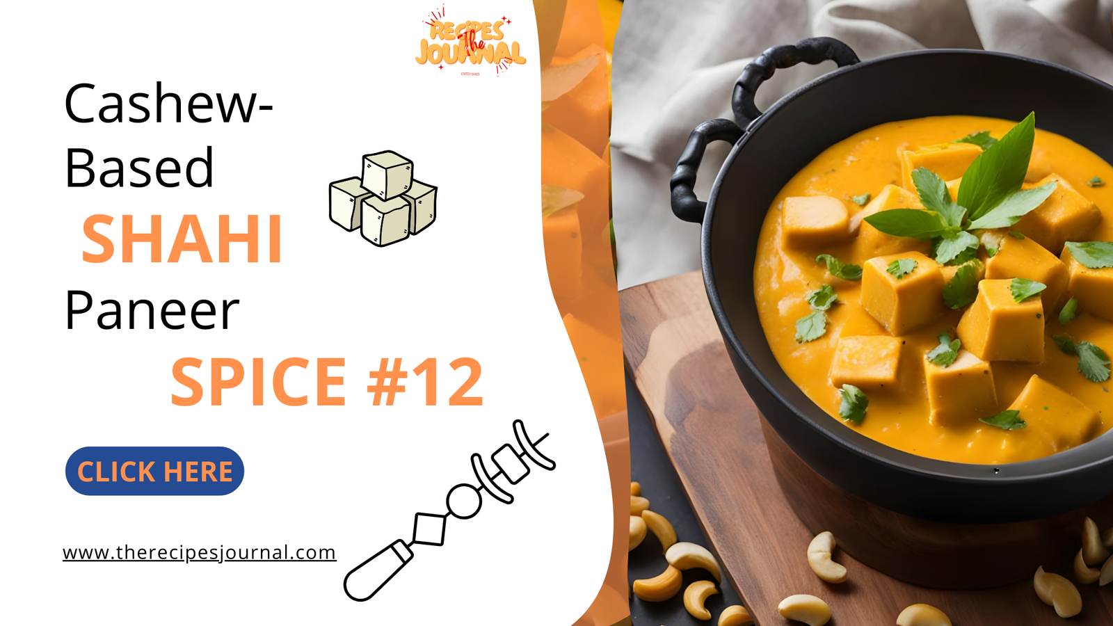 Cashew-Based Shahi Paneer : Spice #12